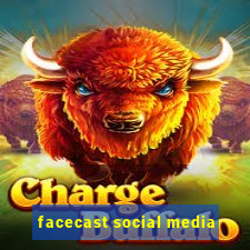 facecast social media